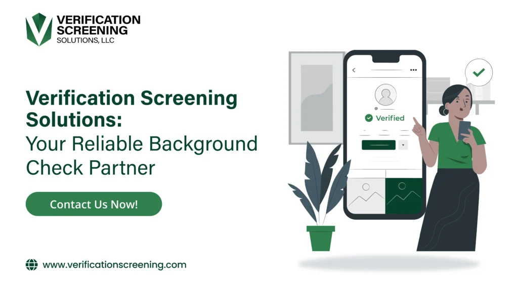 Verification Screening Solutions - Background check partner