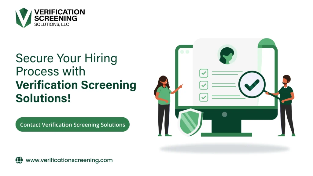 Secure Your Hiring Process with Verification Screening Solutions