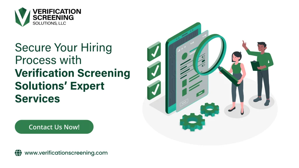 Secure Your Hiring Process with Verification Screening Solutions