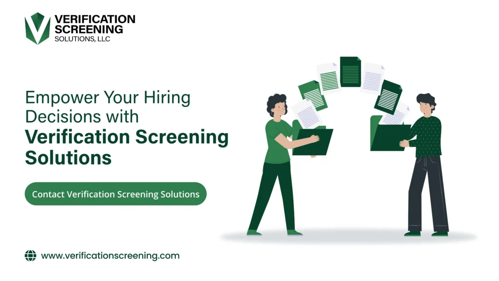 Hiring Decisions with Verification Screening Solutions 