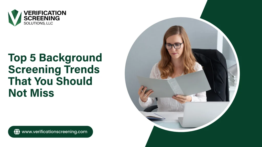 Background Screening Trends